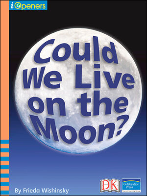 cover image of Could We Live on the Moon?